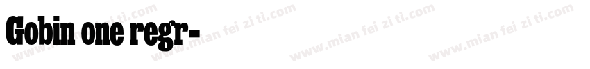 Gobin one regr字体转换